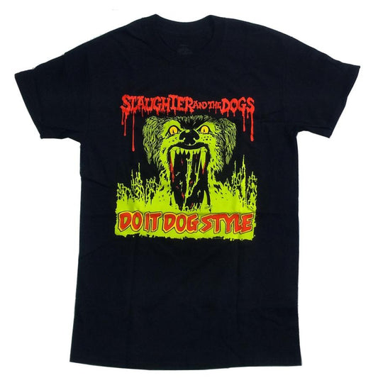 SLAUGHTER AND THE DOGS Tシャツ Do It Dog Style 正規品